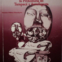 Nuestras Identidades: Reflexiones. A propósito de la prehistoria de Tarapacá y Antofagasta. Universidad de Antofagasta, Antofagasta.